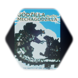 "GODZILLA AGAINST MECHAGODZILLA" Poster