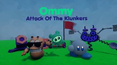 Ommy: Attack Of The Klunkers (VERY WIP)