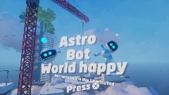 Astro bot World happy Alpha 5.0