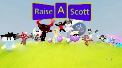 Raise A Scott [DEMO!] Thumbnail
