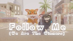 Follow Me (We Are The Winners)