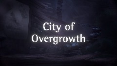 The City of Overgrowth
