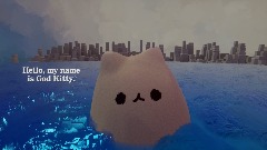 God Kitty needs help!