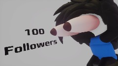 100 FOLLOWERS?!?!?!?! (100 Followers animation) (Remixable)