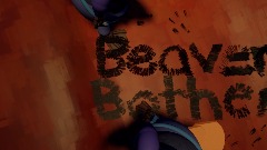 Beaver Bother