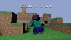 Watch Herobrine twerk simulation