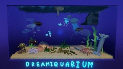 Dreamiquarium
