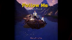 Follow Me (We are the Winners)