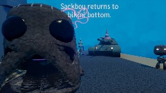 Sackboy returns to bikini bottom!!!