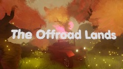 The Offroad Lands - Chapter One