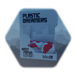 PLASTIC DREAMERS | WEST PAPUA EDITION