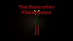 The Generation Phenomenon Poster