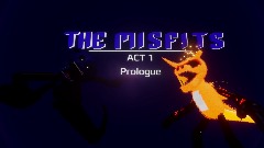 <term> THE MISFITS ACT 1 PROLOGUE DEMO