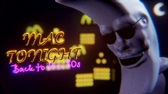 (Scrapped DEMO) <term>Mac Tonight: Back to the 80's