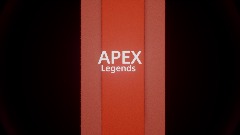 APEX Legends (W.I.P)