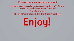Character requests are... (CLOSED)