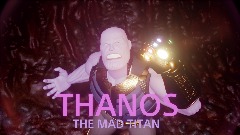 THANOS: the MAD TITAN