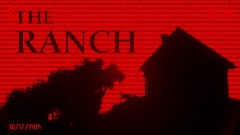 THE RANCH (Horror Short)