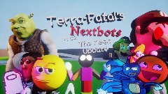 *Terra-Fatal's Nextbots - THE EXTREMELY MEGA UPDATE TRAILER