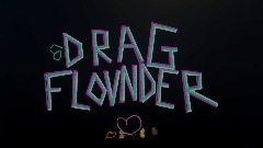 Drag Flounder