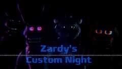Zardy's Custom Night (Alpha)