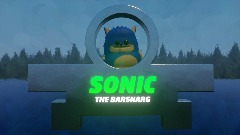 SONIC THE BARSNARG