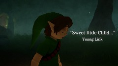 Young Link - "Sweet little Child..."