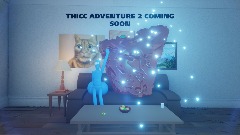 THICC ADVENTURE 2 TEASER