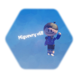 Miguewry V6!!!