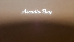Arcadia Bay Menu