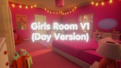 Girls Room V1 (Day Version)