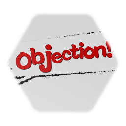 OBJECTION!