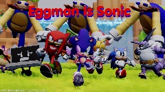 Eggman's Is Sonic Updated