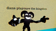 dans playcare 2, the kingdom