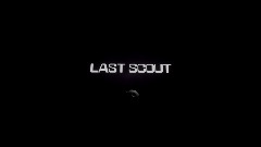 Last scout