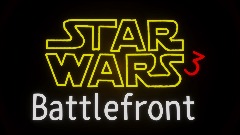 Star Wars Battlefront 3 (not finished yet)