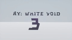 AY: white void 3