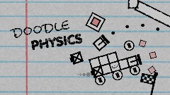 Doodle Physics: Early Demo! (REALLY W.I.P)