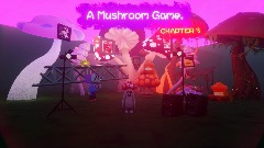 A Mushroom Game - CHAPTER 3 (W.I.P)