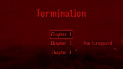 Termination - Chapter Select