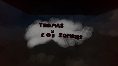 Thomas Cod Zombies