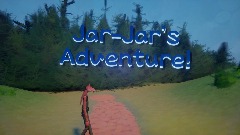Jar-Jar's Adventure