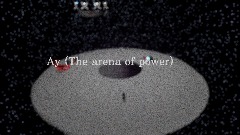 (IS|Ay) (the arena power)