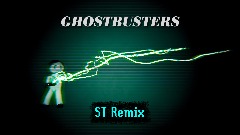 RPJ - "Ghostbusters"  [ST Remix] (W.I.P.)