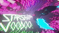 Starship Voodoo