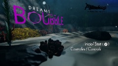 Dreams Boubble