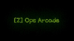 [Z] Ops Arcade (Park)