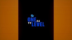 ONE LEVEL