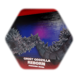 Godzilla GR (Ghost Godzilla Reborn)