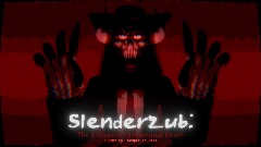 SlenderZub: The 8 Objects Of Memorial Doom